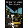Behind the Mirror (Valancourt 20th Century Classics)
