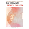 The Wonder of Prenatal Education: Why You Should Listen to Mozart and Sing to Your Baby While Pregnant