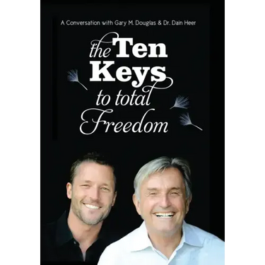 The Ten Keys To Total Freedom