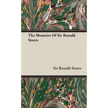 The Memoirs of Sir Ronald Storrs