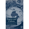 Empire and Culture: The French Experience, 1830-1940