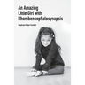 An Amazing Little Girl with Rhombencephalosynapsis