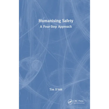 Humanising Safety: A Four-Step Approach