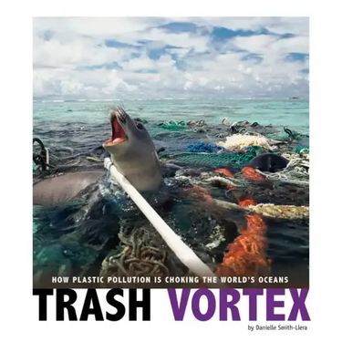 Trash Vortex: How Plastic Pollution Is Choking the World's Oceans