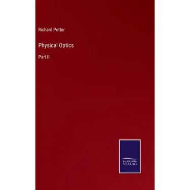 Physical Optics: Part II