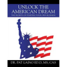 Unlock the American Dream: The Secrets of Starting Your Own Business