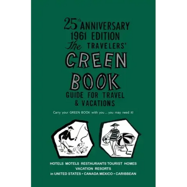 The Negro Motorist Green-Book: 1961 Facsimile Edition