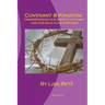 Covenant & Kingdom: Second Edition: Understanding Our Identity in Christ and Our Role in His Purposes