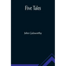 Five Tales