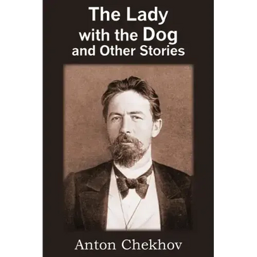 The Lady with the Dog and Other Stories