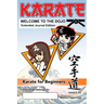 KARATE - WELCOME TO THE DOJO. Extended Journal Edition: Karate for Beginners