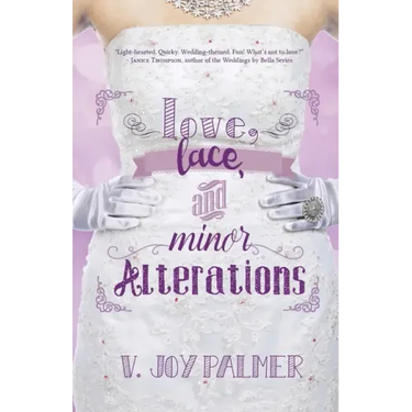 Love, Lace, and Minor Alterations