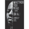 Whether You Read This Or Not: A Compilation of Poetry By Javon Benzel