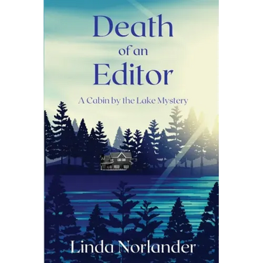 Death of an Editor: A Cabin by the Lake Mystery