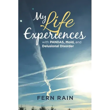 My Life Experiences with Pandas, Mold, and Delusional Disorder