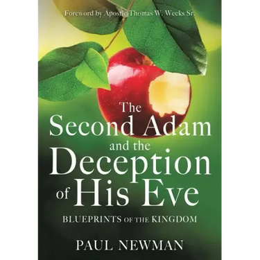 The Second Adam and the Deception of His Eve
