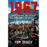 1967: Israel, the War, and the Year That Transformed the Middle East