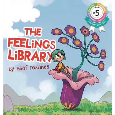 The Feelings Library: A children's picture book about feelings, emotions and compassion: Emotional Development, Identifying & Articulating F
