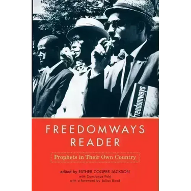 Freedomways Reader: Prophets in Their Own Country
