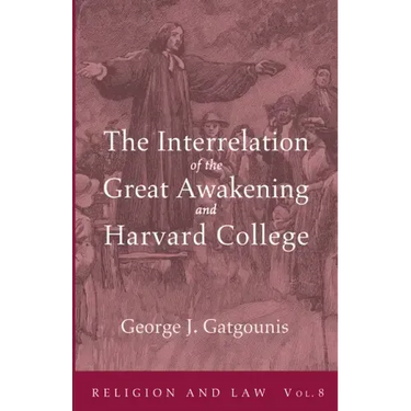 The Interrelation of the Great Awakening and Harvard College