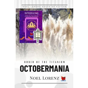 Order of the Titanium - Octobermania