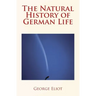 The Natural History of German Life