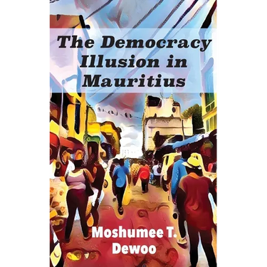 The Democracy Illusion in Mauritius