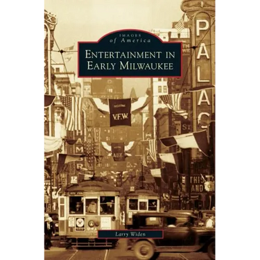 Entertainment in Early Milwaukee