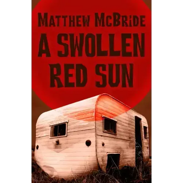 A Swollen Red Sun
