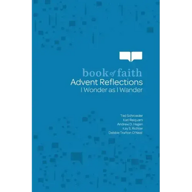 Advent Reflections: I Wonder as I Wander