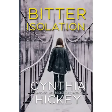 Bitter Isolation