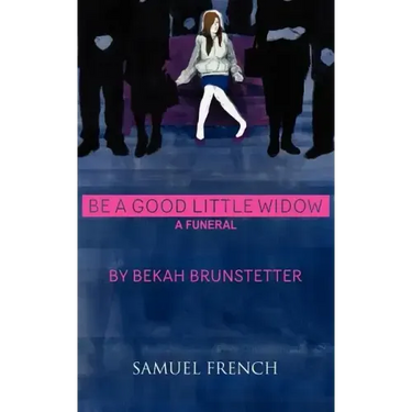 Be a Good Little Widow