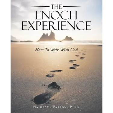The Enoch Experience: How to Walk with God