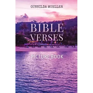 Bible Verses Picture Book: 60 Bible Verses for the Elderly with Alzheimer's and Dementia Patients. Premium Pictures on 70lb Paper (62 Pages).