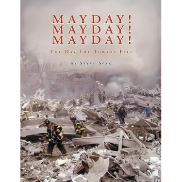 Mayday! Mayday! Mayday!: The Day the Towers Fell