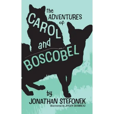 The Adventures of Carol and Boscobel