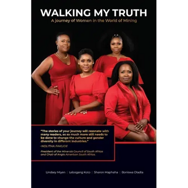 Walking My Truth: A Journey of Women in the World of Mining