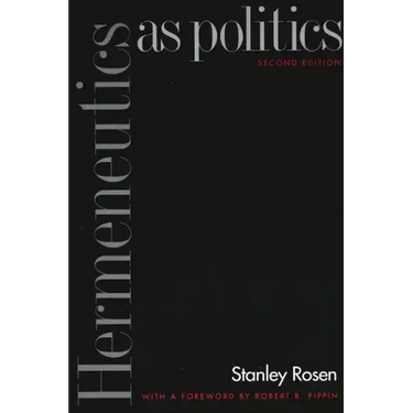 Hermeneutics as Politics: Second Edition