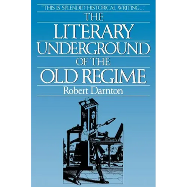 The Literary Underground of the Old Regime
