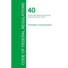 Code of Federal Regulations Title 40, Volume 5, July 1, 2015