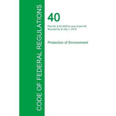 Code of Federal Regulations Title 40, Volume 5, July 1, 2015
