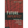 Future Imperfect