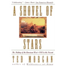 Shovel of Stars: The Making of the American West 1800 to the Present