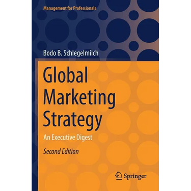 Global Marketing Strategy: An Executive Digest