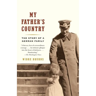 My Father's Country: The Story of a German Family
