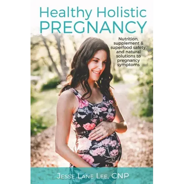 Holistic Pregnancy: Lots of tips and tricks on how to traverse pregnancy while keeping a holistic mindset.