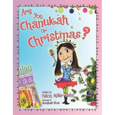 Are You Chanukah or Christmas?