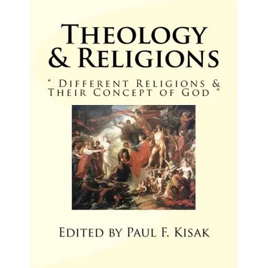Theology & Religions: " Different Religions & Their Concept of God "