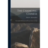 The Changing Chinese