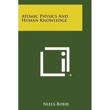 Atomic Physics and Human Knowledge